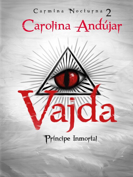 Title details for Vajda. Principe inmortal by Carolina Andújar - Available